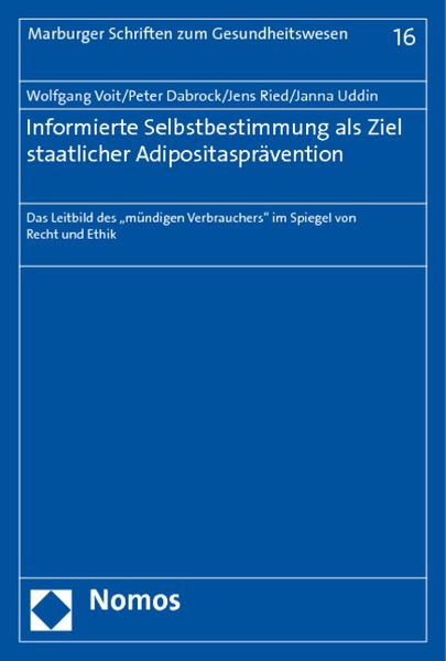 Produktbild: Informierte Selbstbestimmung als Ziel staatlicher Adipositasprävention