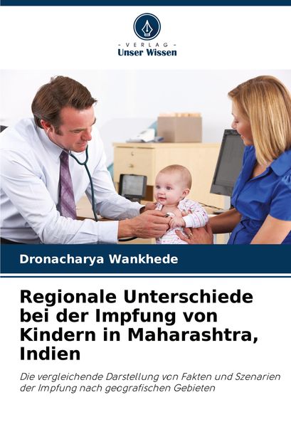Produktbild: Regionale Unterschiede bei der Impfung von Kindern in Maharashtra, Indien