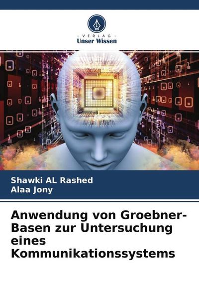 Produktbild: Anwendung von Groebner-Basen zur Untersuchung eines Kommunikationssystems
