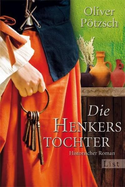 Die Henkerstochter (Die Henkerstochter-Saga 1), Taschenbuch von Oliver Pötzsch, Ullstein Taschenbuch Verlag