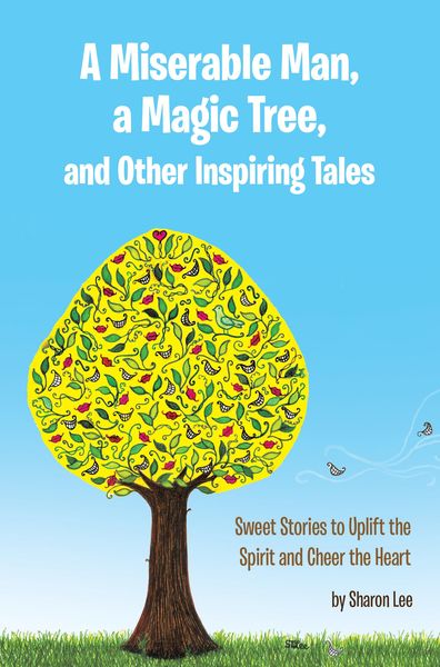 Produktbild: A Miserable Man, a Magic Tree, and Other Inspiring Tales