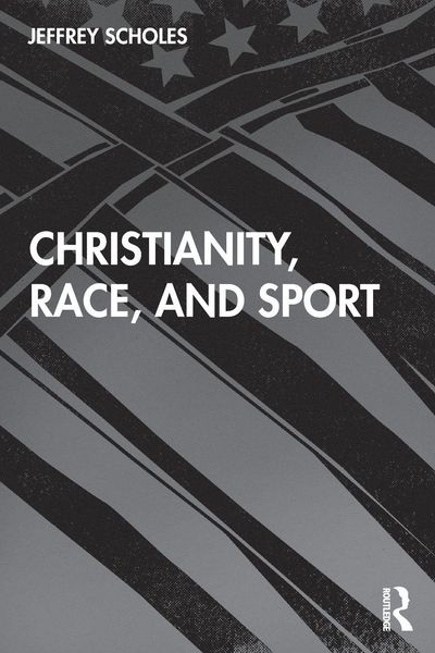 Produktbild: Christianity, Race, and Sport