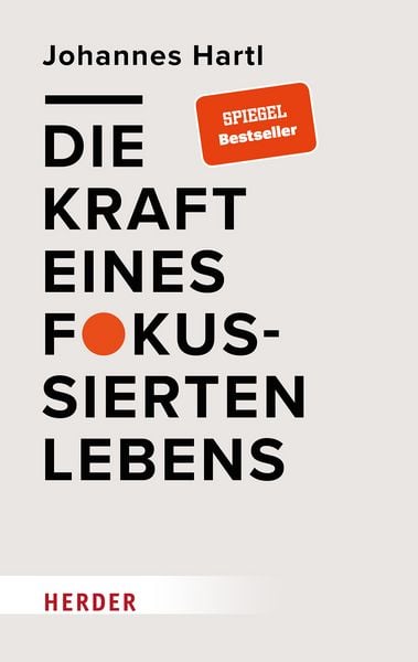 Produktbild: Die Kraft eines fokussierten Lebens