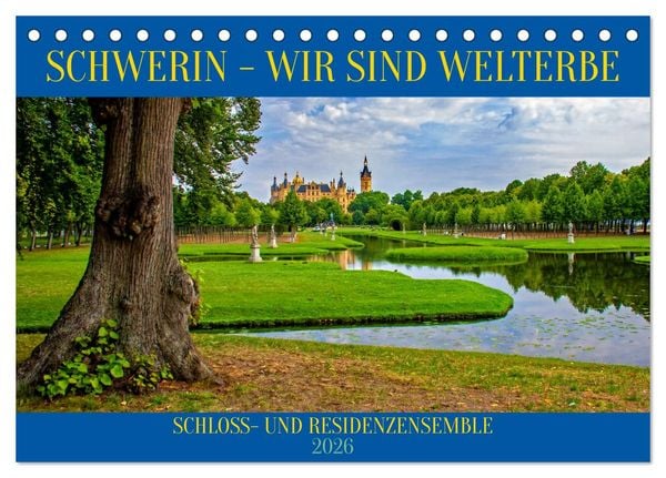 Produktbild: Schwerin - Wir sind Welterbe (Tischkalender 2026 DIN A5 quer), CALVENDO Monatskalender