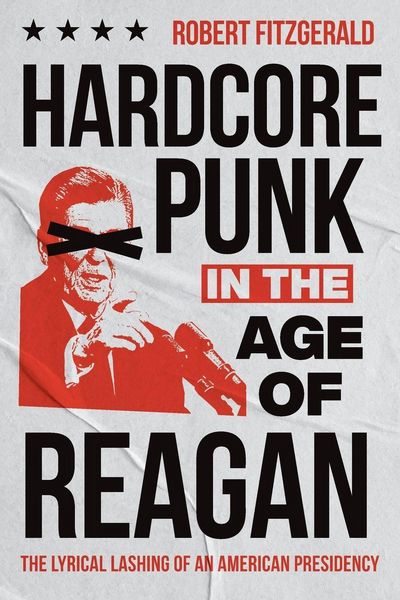 Produktbild: Hardcore Punk in the Age of Reagan