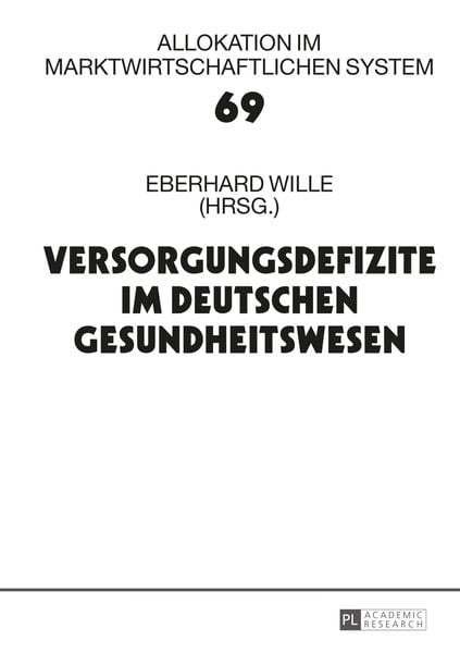 Produktbild: Versorgungsdefizite im deutschen Gesundheitswesen