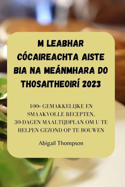 Produktbild: M Leabhar C&oacute;caireachta Aiste Bia Na Me&aacute;nmhara Do Thosaitheoir&iacute; 2023