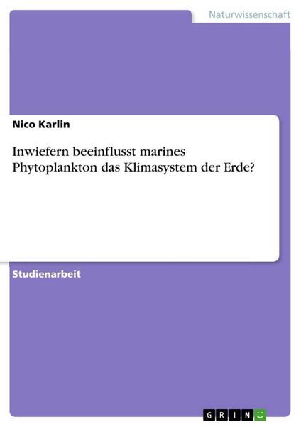 Produktbild: Inwiefern beeinflusst marines Phytoplankton das Klimasystem der Erde?