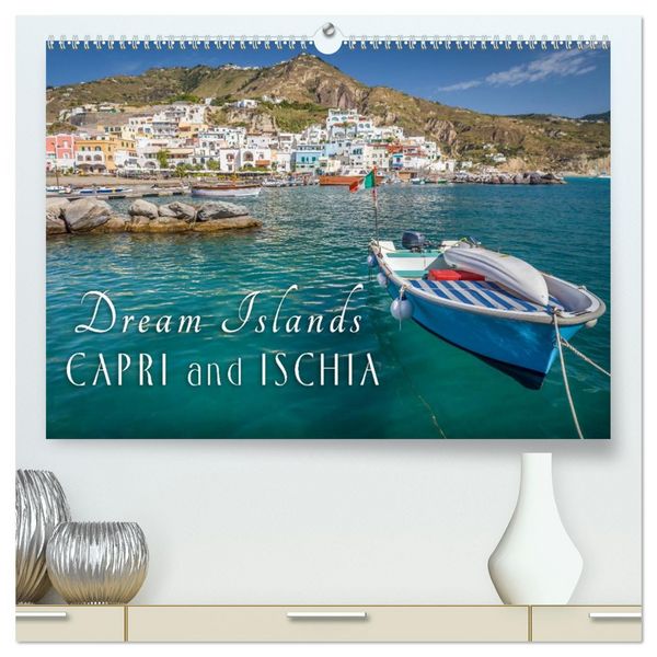 Produktbild: Dream Islands Capri and Ischia (High Quality Premium Wall Calendar 2026 DIN A2 landscape),CALVENDO 12 Month Wall Calendar