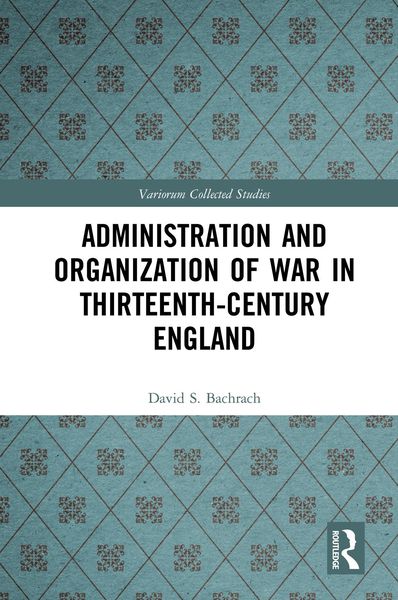 Produktbild: Administration and Organization of War in Thirteenth-Century England