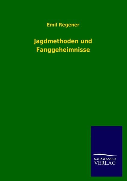Produktbild: Jagdmethoden und Fanggeheimnisse