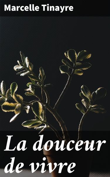 Produktbild: La douceur de vivre