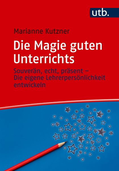 Produktbild: Die Magie guten Unterrichts