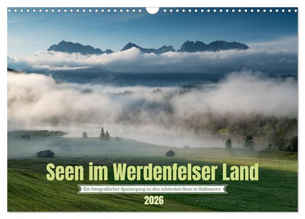 Seen im Werdenfelser Land (Wandkalender 2026 DIN A3 quer), CALVENDO Monatskalender