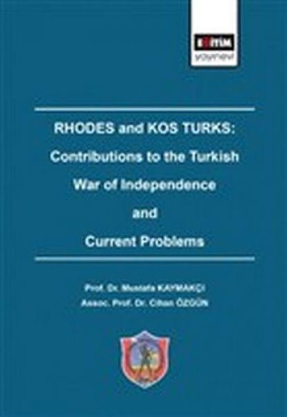 Produktbild: Rhodes and Kos Turks Contributions to the Turkish War of Independence and Current Problems