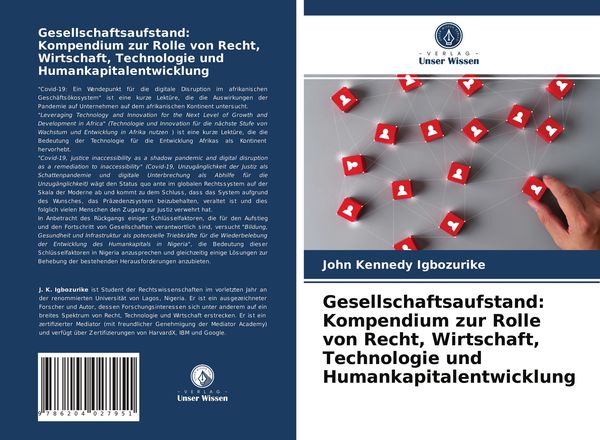 Gesellschaftsaufstand: Kompendium zur Rolle von Recht, Wirtschaft, Technologie und Humankapitalentwicklung, Taschenbuch von John Kennedy Igbozurike,