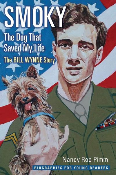 Produktbild: Smoky, the Dog That Saved My Life: The Bill Wynne Story