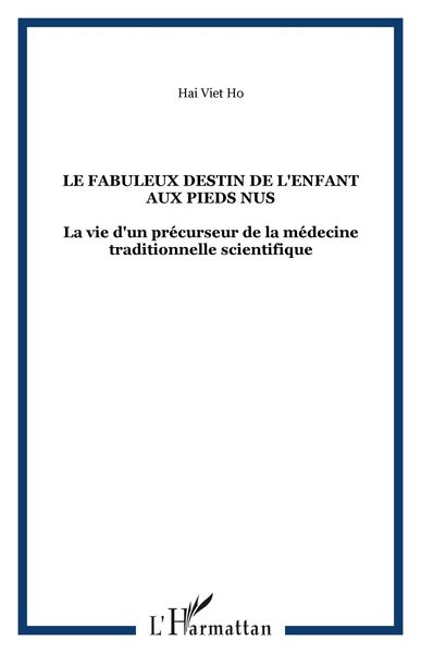 Produktbild: Le fabuleux destin de l'enfant aux pieds nus