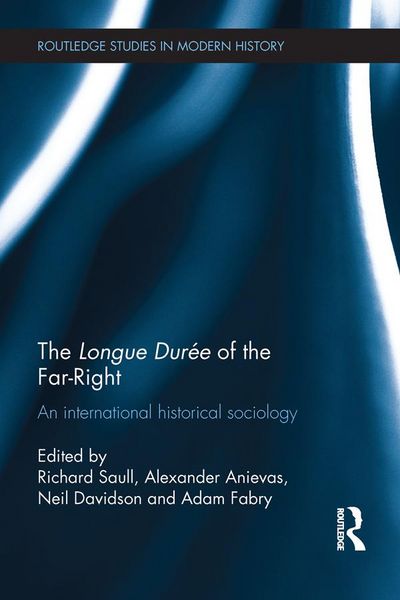 Produktbild: The Longue Dur&eacute;e of the Far-Right