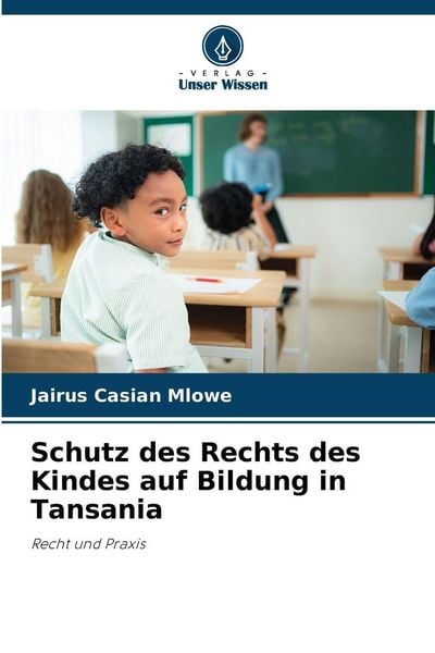 Produktbild: Schutz des Rechts des Kindes auf Bildung in Tansania