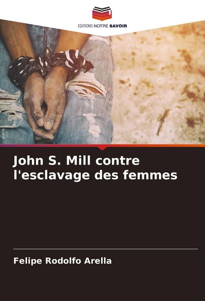Produktbild: John S. Mill contre l'esclavage des femmes