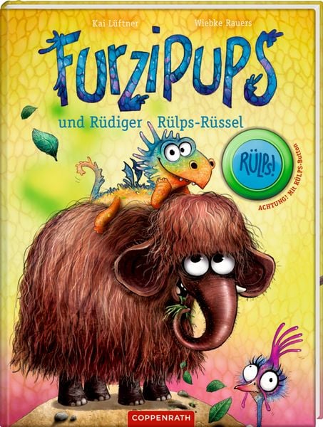 Furzipups und Rüdiger Rülps-Rüssel (Bd. 3), Gebundene Ausgabe von Kai Lüftner, Coppenrath, 978-3-649-64177-3