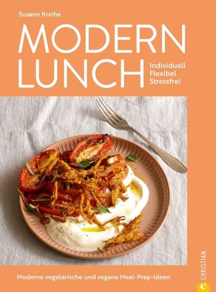 Modern Lunch, Gebundene Ausgabe von Susann Kreihe, Christian, 9783959618649