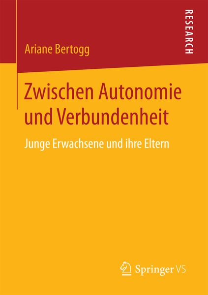 Zwischen Autonomie und Verbundenheit, Taschenbuch von Ariane Bertogg, Springer Fachmedien Wiesbaden GmbH, 9783658195519
