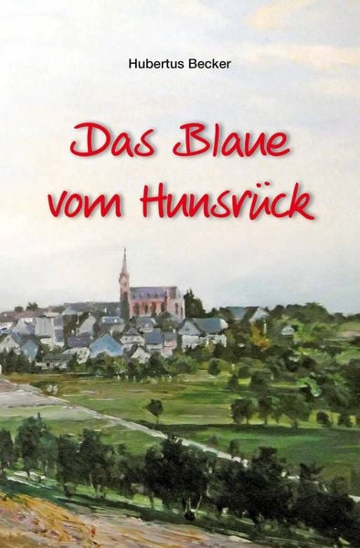 Produktbild: Das Blaue vom Hunsr&uuml;ck