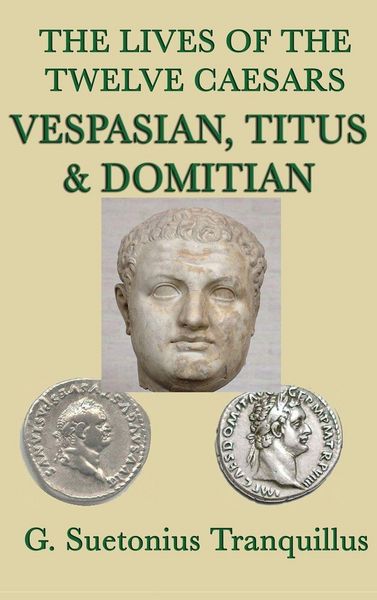 Produktbild: The Lives of the Twelve Caesars -Vespasian, Titus & Domitian-