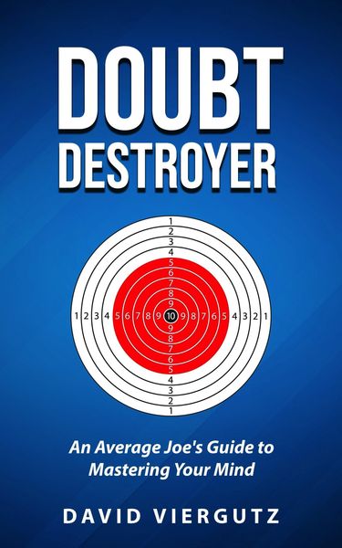 Produktbild: Doubt Destroyer: An Average Joe's Guide to Mastering Your Mind