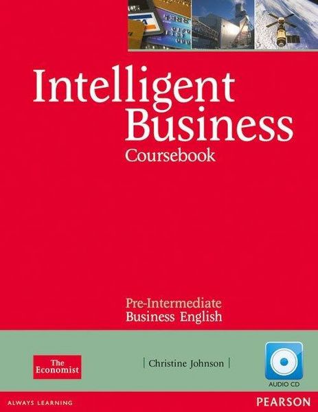 Intelligent Business Pre-intermediate Course Book w. CD, Taschenbuch von Christine Johnson, Pearson, 978-1-4082-5600-8