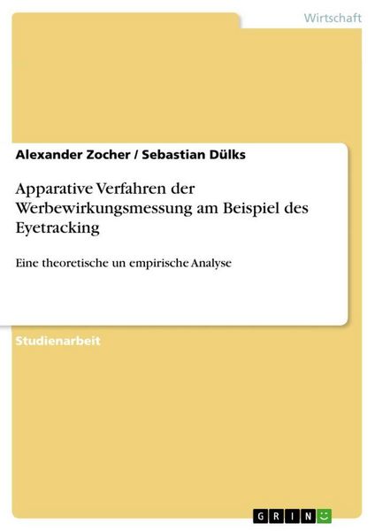 Produktbild: Apparative Verfahren der Werbewirkungsmessung am Beispiel des Eyetracking