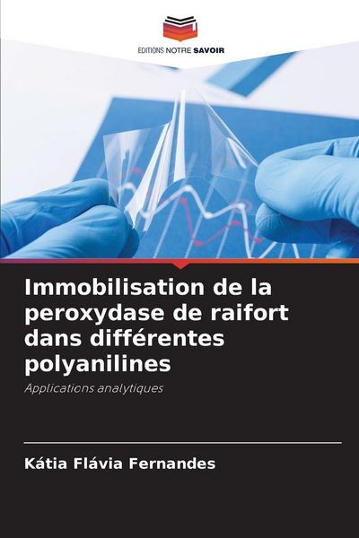 Produktbild: Immobilisation de la peroxydase de raifort dans diff&eacute;rentes polyanilines