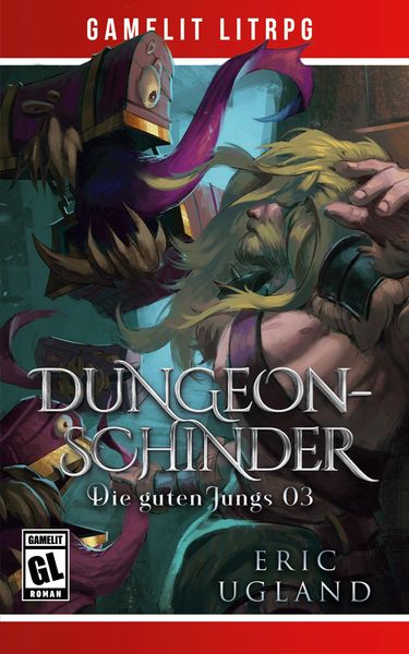 Dungeonschinder, Taschenbuch von Eric Ugland, LMBPN International, 9781649712417