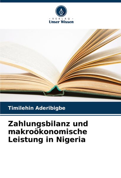 Produktbild: Zahlungsbilanz und makro&ouml;konomische Leistung in Nigeria