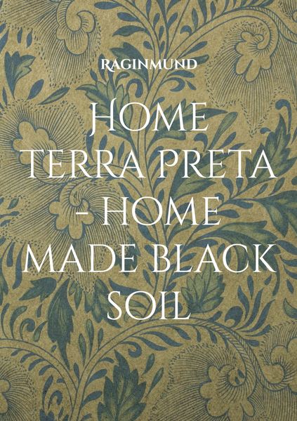 Produktbild: Home Terra Preta - home made black soil