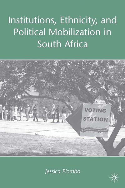 Produktbild: Institutions, Ethnicity, and Political Mobilization in South Africa