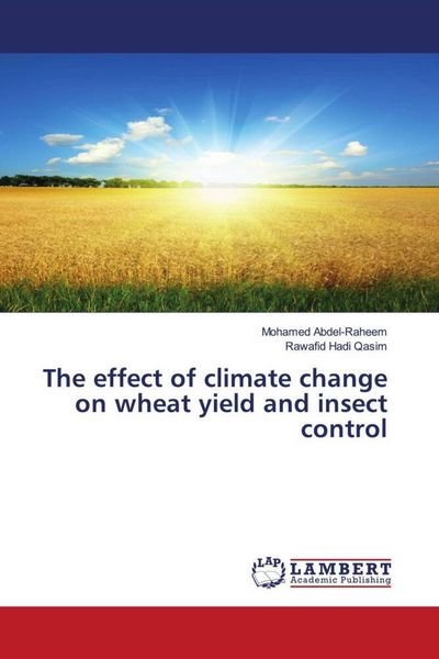 Produktbild: The effect of climate change on wheat yield and insect control