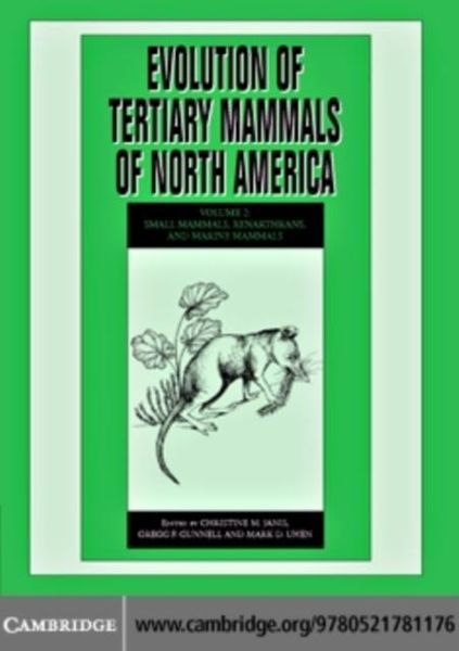 Produktbild: Evolution of Tertiary Mammals of North America: Volume 2, Small Mammals, Xenarthrans, and Marine Mammals