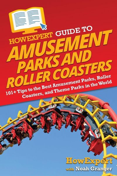Produktbild: HowExpert Guide to Amusement Parks and Roller Coasters