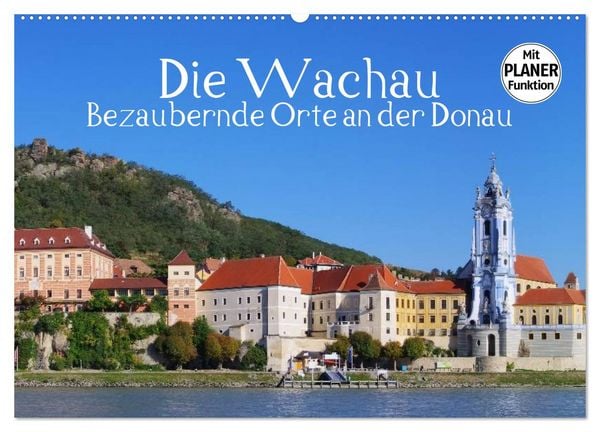 Produktbild: Die Wachau - Bezaubernde Orte an der Donau (Wandkalender 2026 DIN A2 quer), CALVENDO Monatskalender