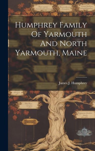 Produktbild: Humphrey Family Of Yarmouth And North Yarmouth, Maine