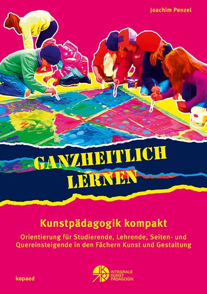 Produktbild: Ganzheitlich lernen. Kunstp&auml;dagogik kompakt