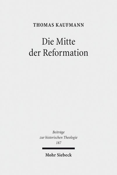 Produktbild: Die Mitte der Reformation