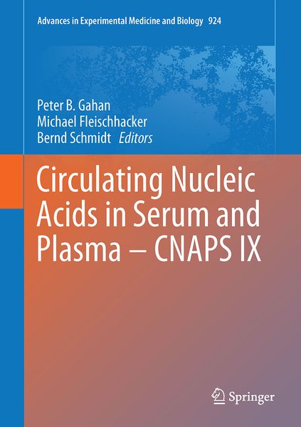 Produktbild: Circulating Nucleic Acids in Serum and Plasma &ndash; CNAPS IX