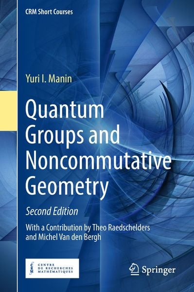 Produktbild: Quantum Groups and Noncommutative Geometry