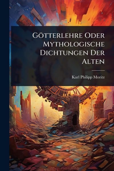 Produktbild: G&ouml;tterlehre Oder Mythologische Dichtungen Der Alten