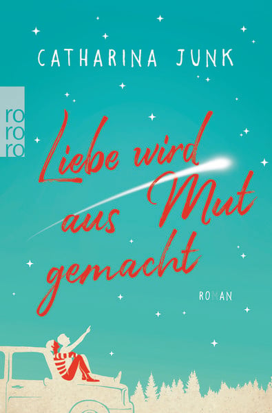 Produktbild: Liebe wird aus Mut gemacht