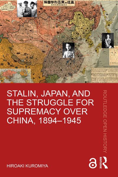 Produktbild: Stalin, Japan, and the Struggle for Supremacy over China, 1894-1945